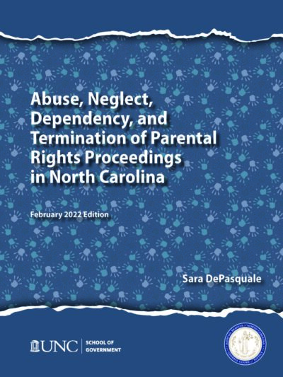 Abuse, Neglect, Dependency, and Termination of Parental Rights