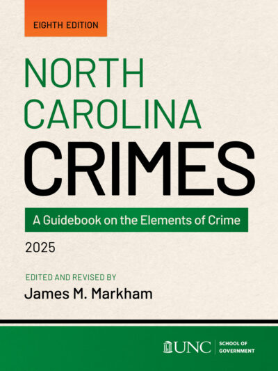 Cover of “North Carolina Crimes: A Guidebook on the Elements of Crime,” Eighth Edition