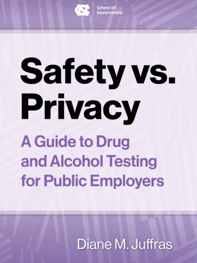 Safety vs. Privacy: A Guide to Drug and Alcohol Testing for Public Employers